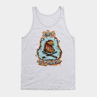 GET STOKED! Tank Top